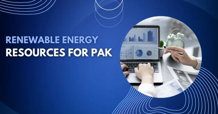 Renewable Energy Resources Pakistan
